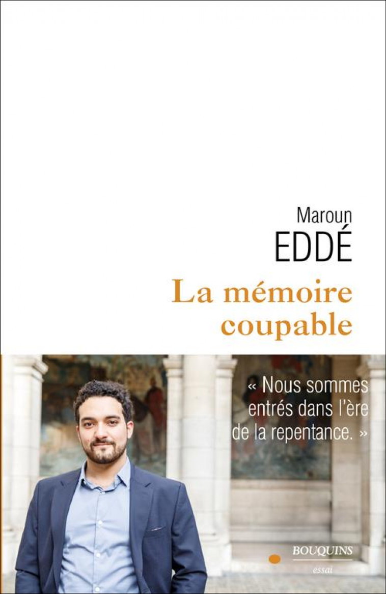 LA MEMOIRE COUPABLE - EDDE MAROUN - BOUQUINS