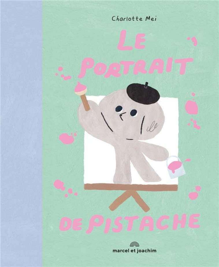 LE PORTRAIT DE PISTACHE - XXX - MARCEL JOACHIM