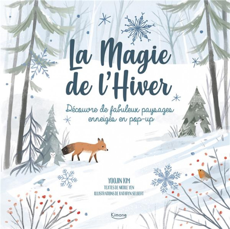 LA MAGIE DE L-HIVER - YEN/SELBERT - KIMANE