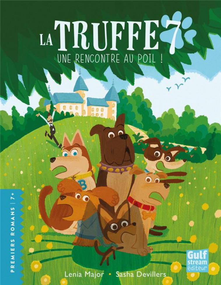 LA TRUFFE - TOME 7 UNE RENCONTRE AU POIL ! - MAJOR/DEVILLERS - GULF STREAM