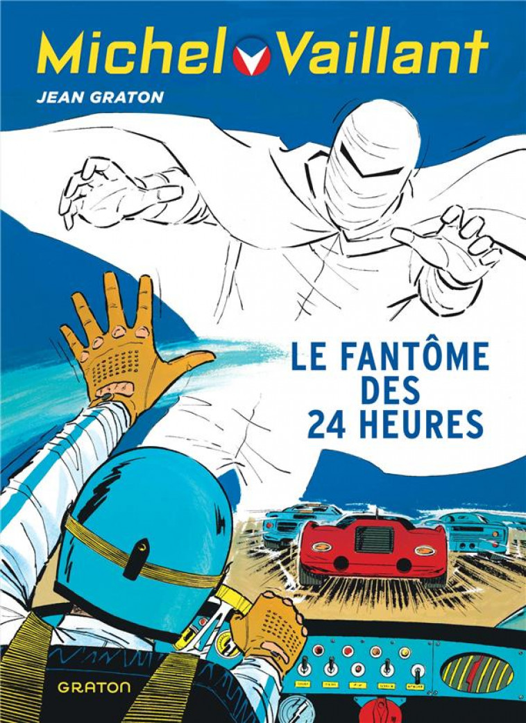 MICHEL VAILLANT - TOME 17 - LE FANTOME DES 24 HEURES / EDITION SPECIALE (OPE ETE 2022) - GRATON JEAN - GRATON