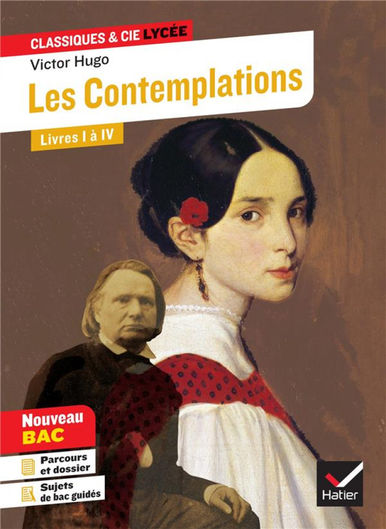 LES CONTEMPLATIONS, LIVRES I A IV - SUIVI D-UN PARCOURS  LES MEMOIRES D-UNE AME - HUGO VICTOR - HATIER SCOLAIRE