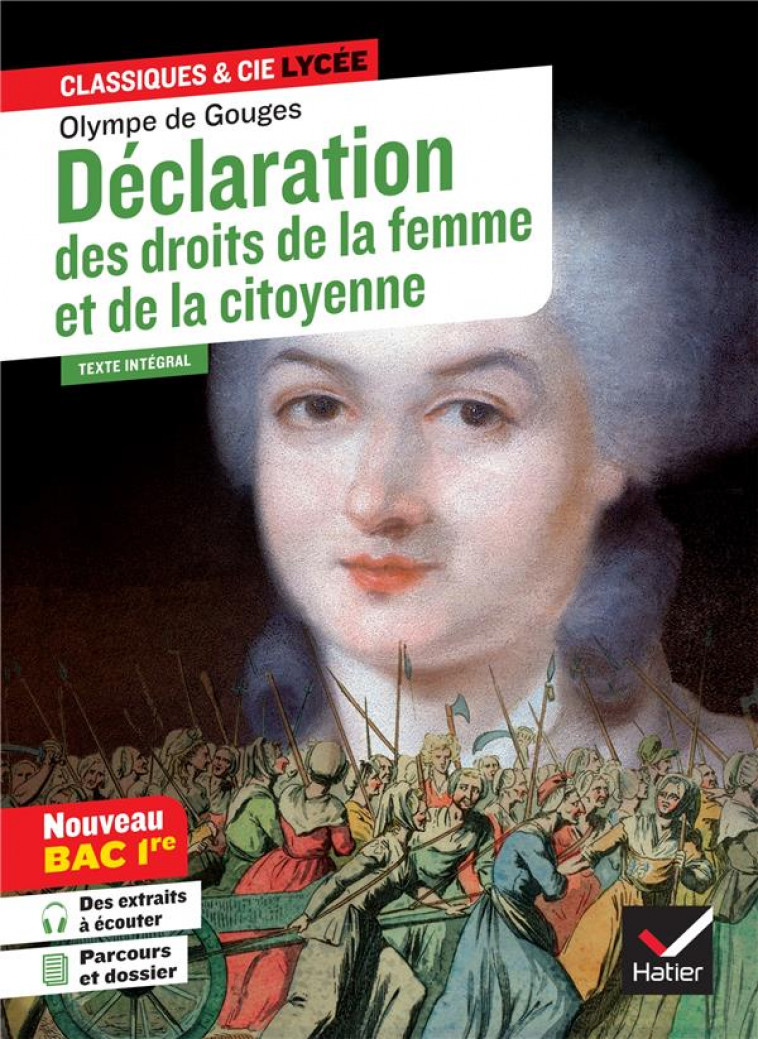 DECLARATION DES DROITS DE LA FEMME ET DE LA CITOYENNE (OEUVRE AU PROGRAMME BAC 2024, 1RE G & T) - SU - LASFARGUE-GALVEZ I. - HATIER SCOLAIRE