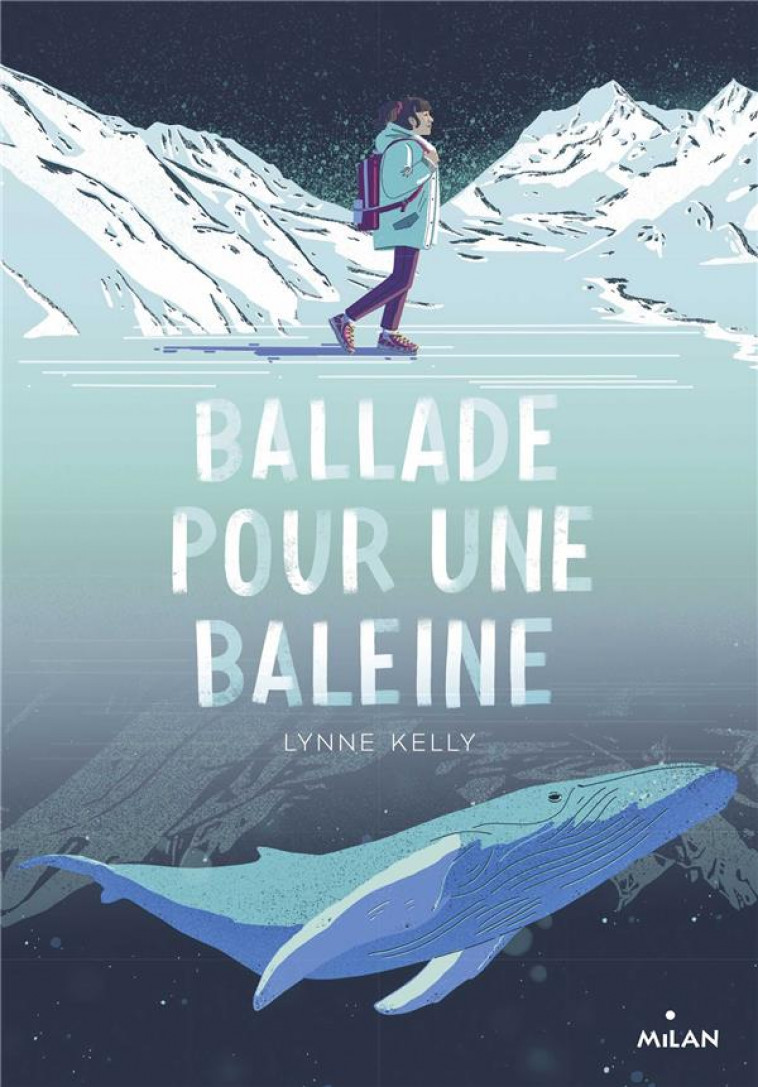 BALLADE POUR UNE BALEINE - KELLY/POMEL - MILAN