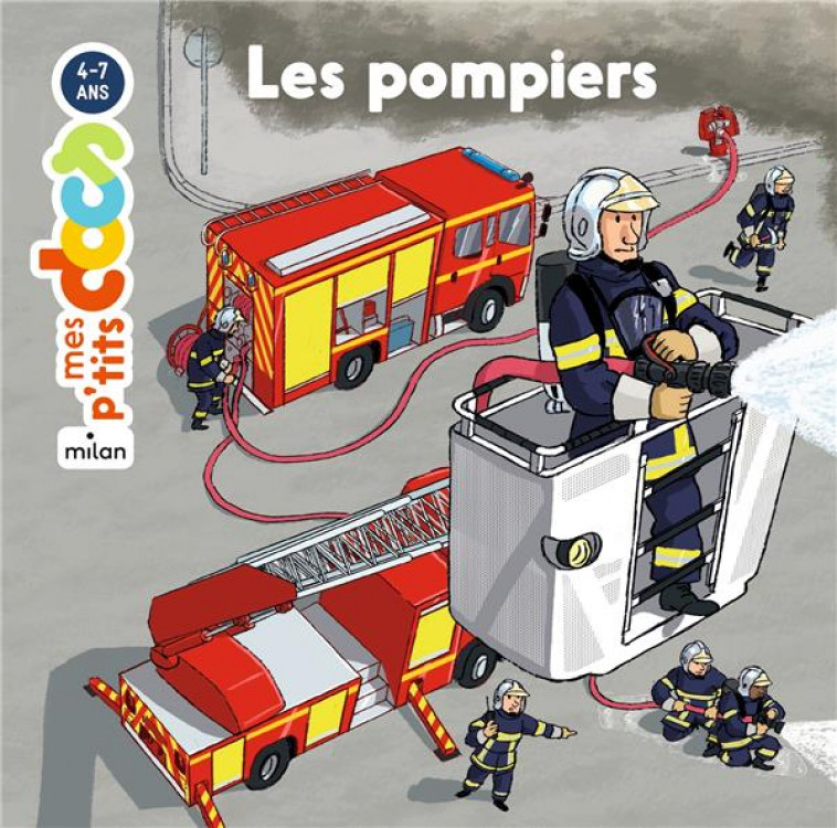 LES POMPIERS - LEDU/GASTE - MILAN