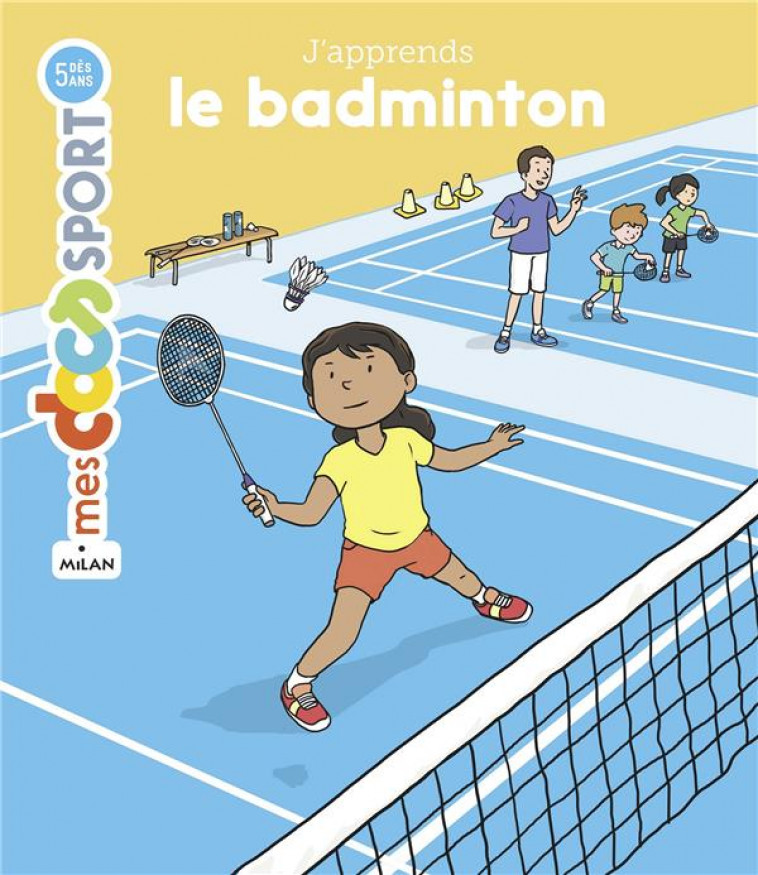 J-APPRENDS LE BADMINTON - ROUCHE/LAURENT - MILAN