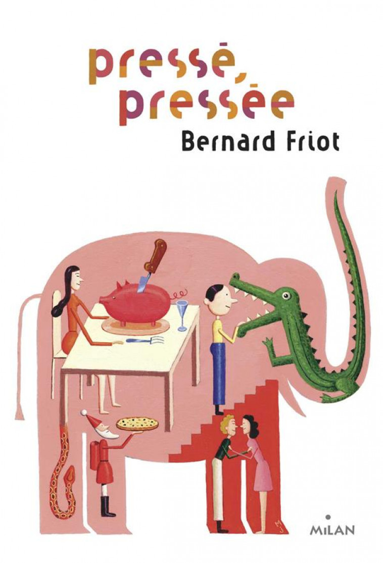 HISTOIRES PRESSEES, TOME 05 - PRESSE, PRESSEE - FRIOT/JARRIE - MILAN