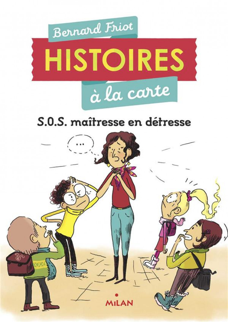 HISTOIRES A LA CARTE, TOME 03 - SOS MAITRESSE EN DETRESSE - FRIOT/DE MONTI - MILAN