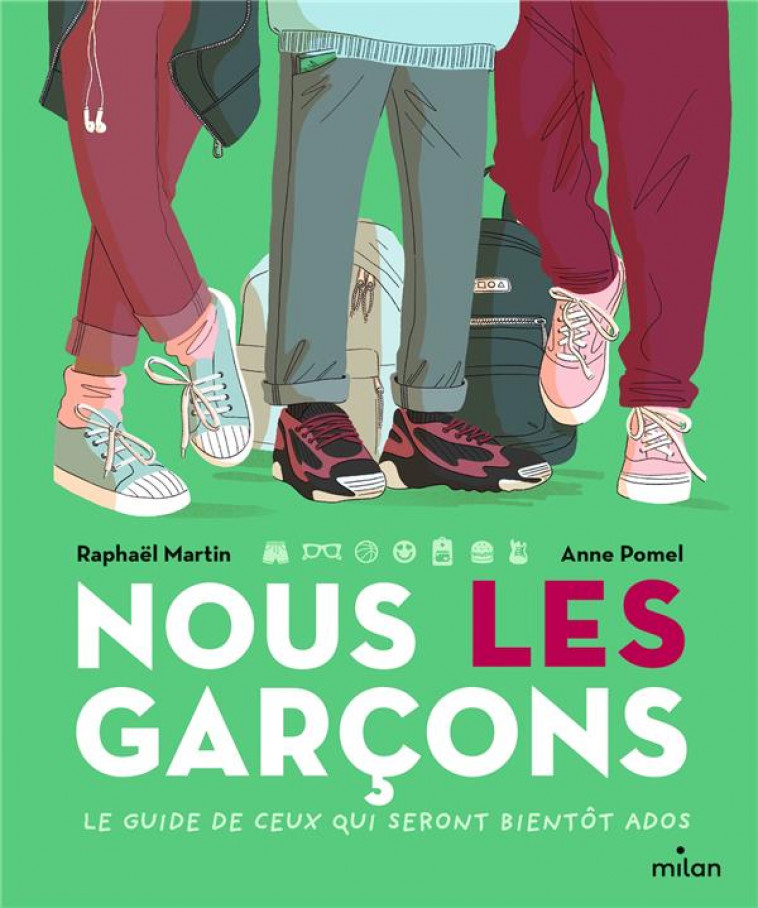 NOUS, LES GARCONS - MARTIN/POMEL - MILAN