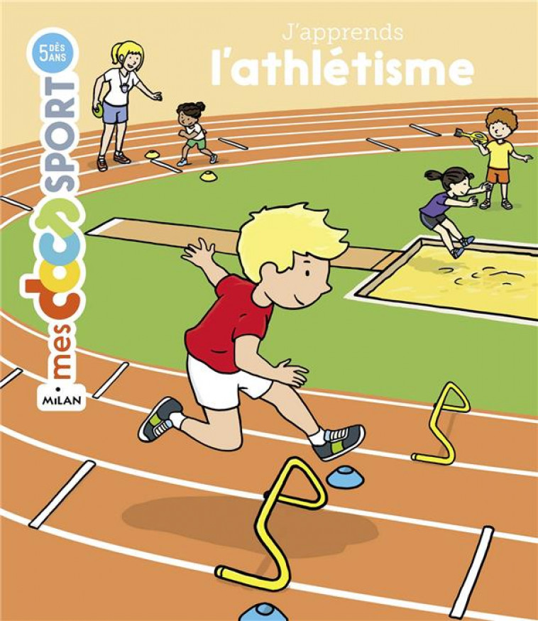 J-APPRENDS L-ATHLETISME - LAURENT/BURY - MILAN