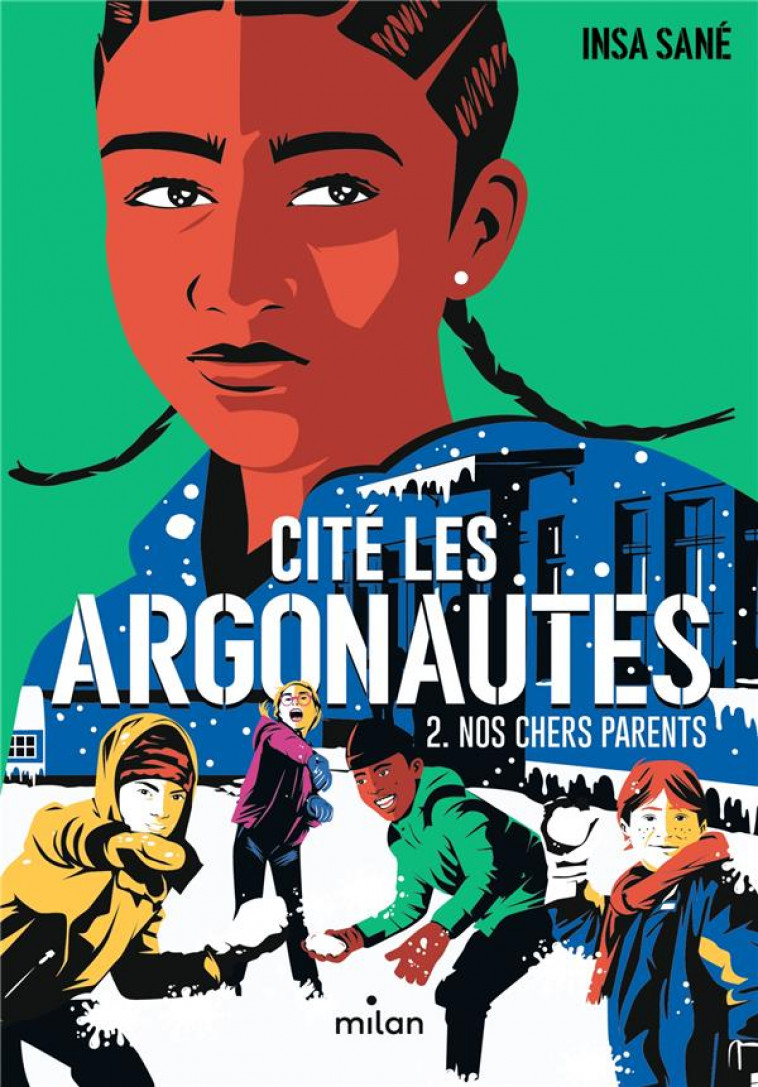 CITE LES ARGONAUTES, TOME 02 - NOS CHERS PARENTS - SANE/RICO JR - MILAN