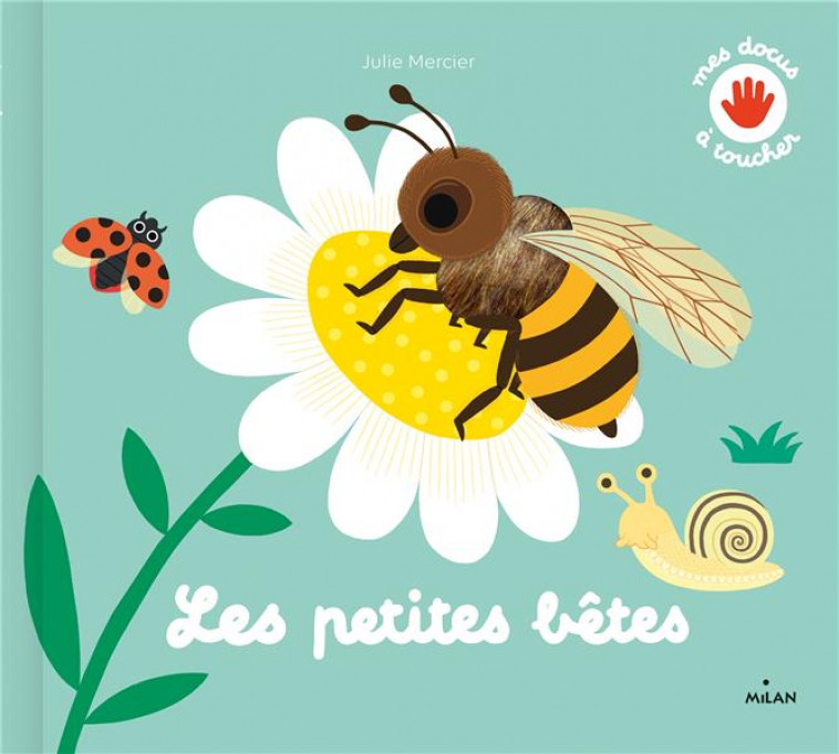 LES PETITES BETES - MERCIER JULIE - MILAN