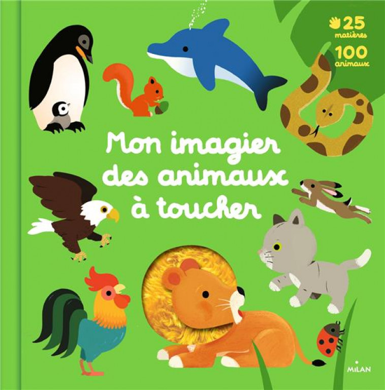 MON GRAND IMAGIER DES ANIMAUX A TOUCHER - DENEUX/RISTORD - MILAN