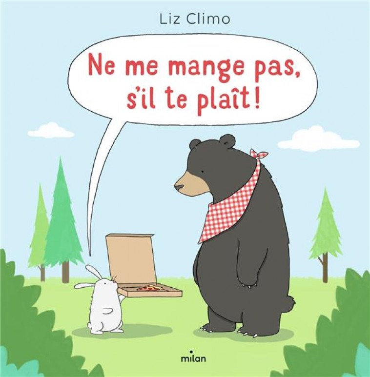 NE ME MANGE PAS, S-IL TE PLAIT ! - CLIMO LIZ - MILAN