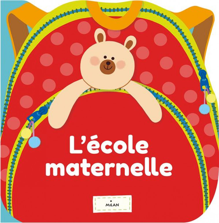 L-ECOLE MATERNELLE - HUNG/BECUE/RISTORD - MILAN