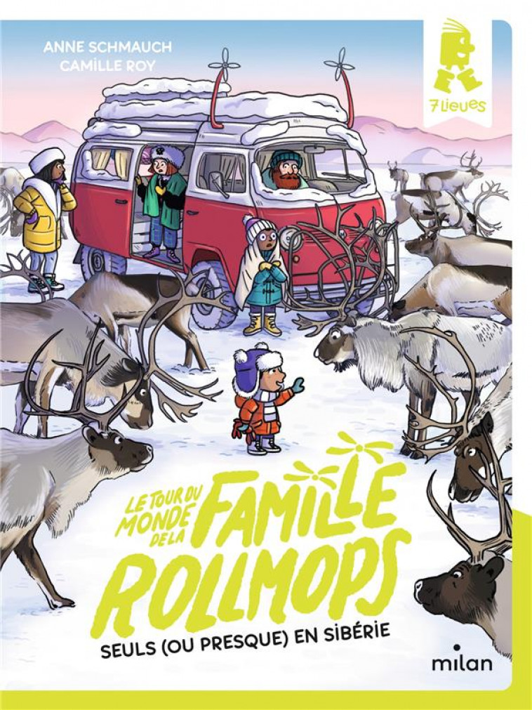 LE TOUR DU MONDE DE LA FAMILLE ROLLMOPS, TOME 04 - SEULS (OU PRESQUE) EN SIBERIE - SCHMAUCH/ROY - MILAN