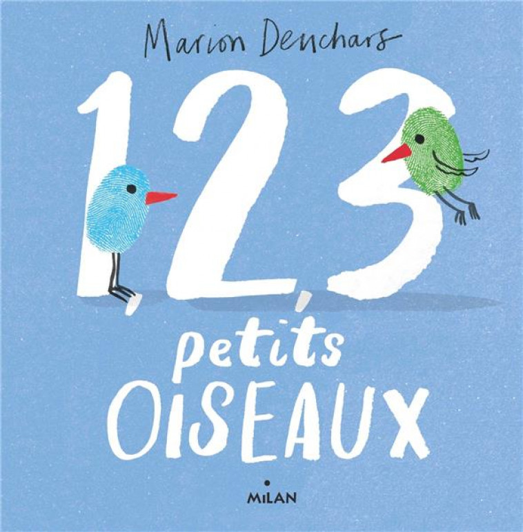 1, 2, 3 PETITS OISEAUX - DEUCHARS MARION - MILAN