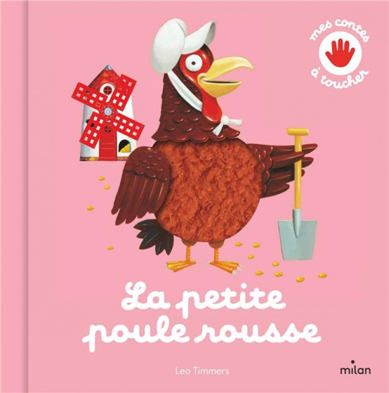 LA PETITE POULE ROUSSE - TIMMERS LEO - MILAN