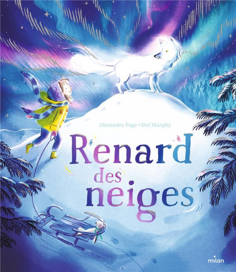 RENARD DES NEIGES - PAGE/MURPHY - MILAN