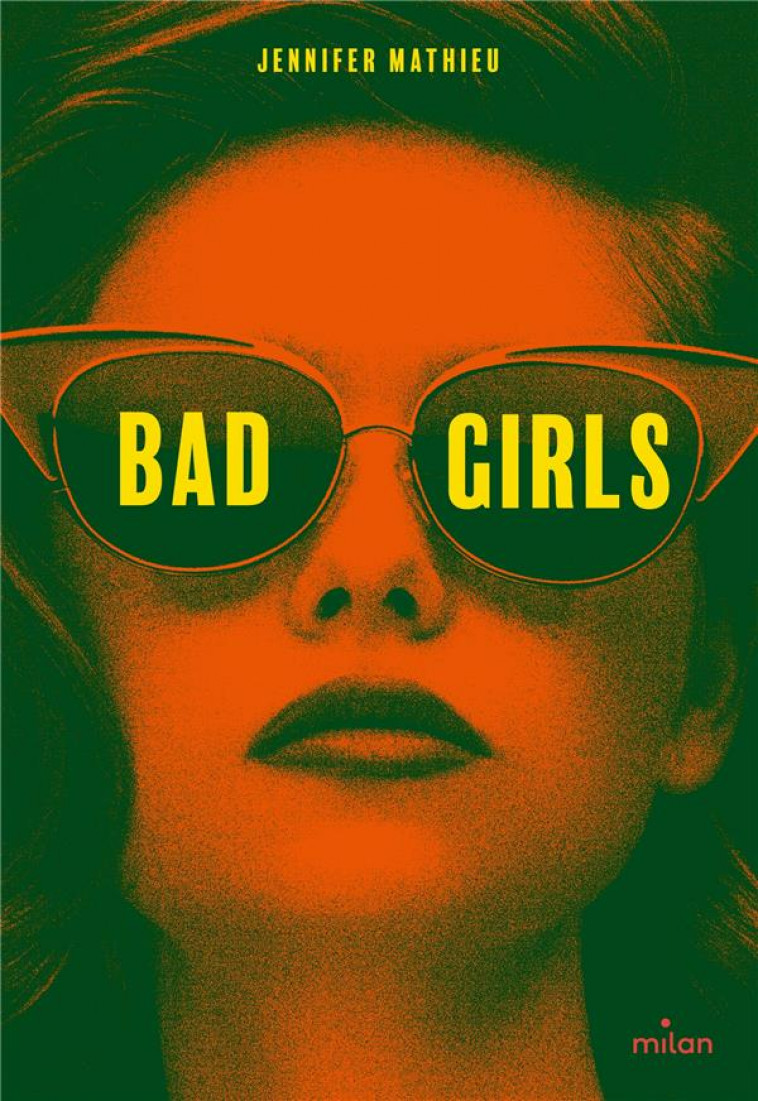 BAD GIRLS - MATHIEU JENNIFER - MILAN