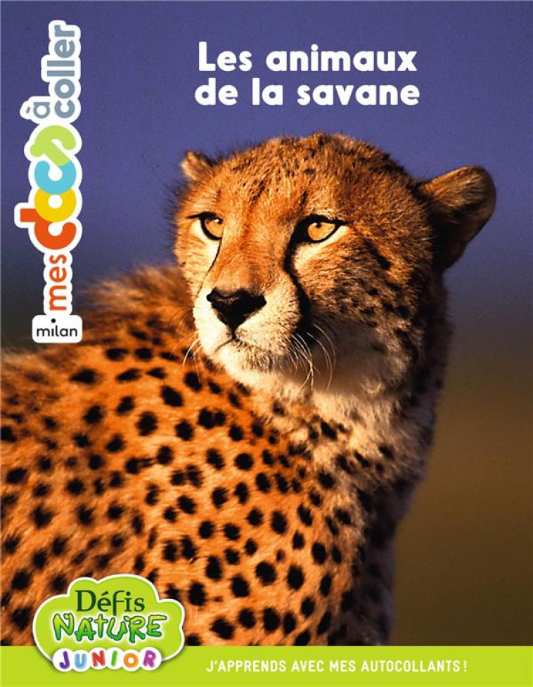 BIOVIVA - LES ANIMAUX DE LA SAVANE - BLANCHARD ANNE - MILAN