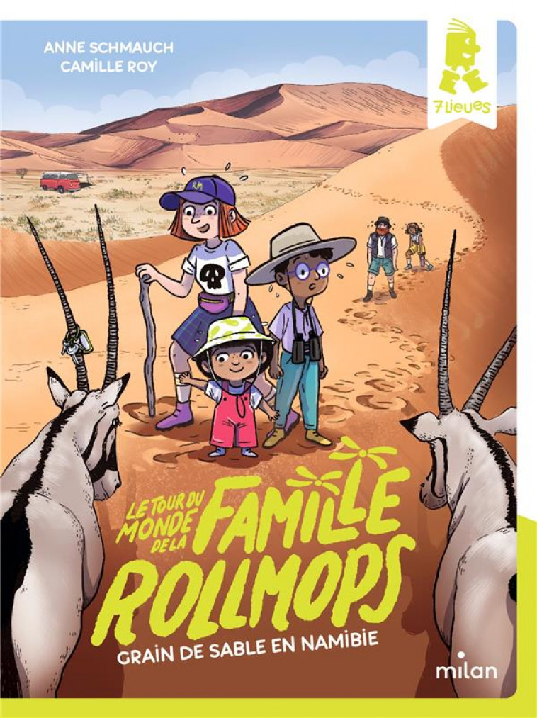 LE TOUR DU MONDE DE LA FAMILLE ROLLMOPS, TOME 05 - GRAIN DE SABLE EN NAMIBIE - SCHMAUCH/ROY - MILAN