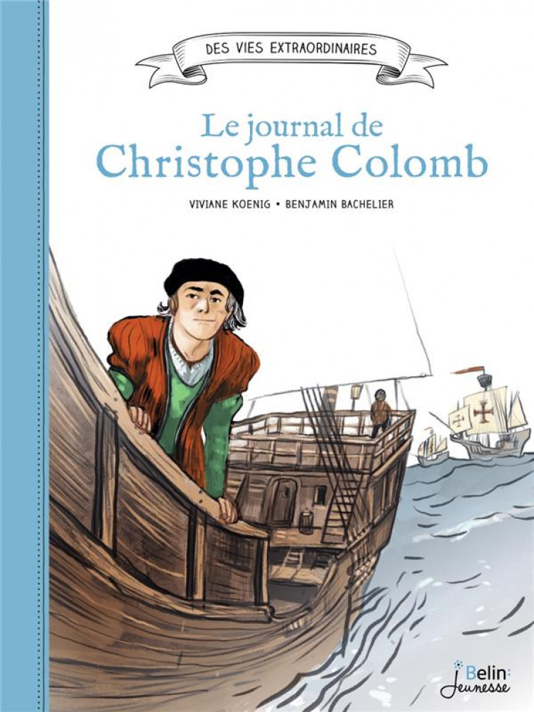 CHRISTOPHE COLOMB - JOURNAL D-UN EXPLORATEUR - BACHELIER/KOENIG - DORLING KINDERS