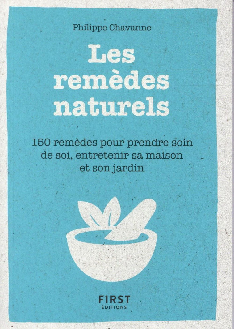 PETIT LIVRE DE - LES REMEDES NATURELS - CHAVANNE PHILIPPE - FIRST