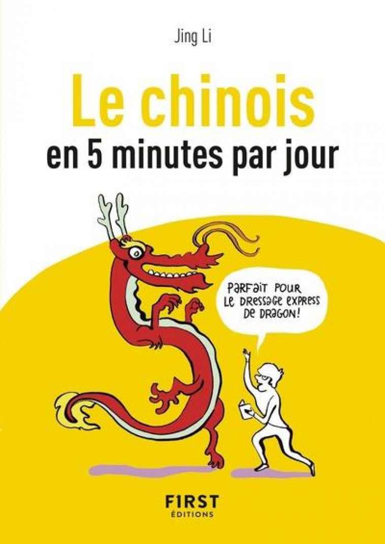 PETIT LIVRE DE - LE CHINOIS EN 5 MINUTES PAR JOUR - LI-LANTIGNER JING - FIRST