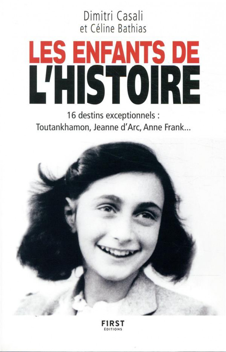 LES ENFANTS DE L-HISTOIRE - BATHIAS/CASALI - FIRST