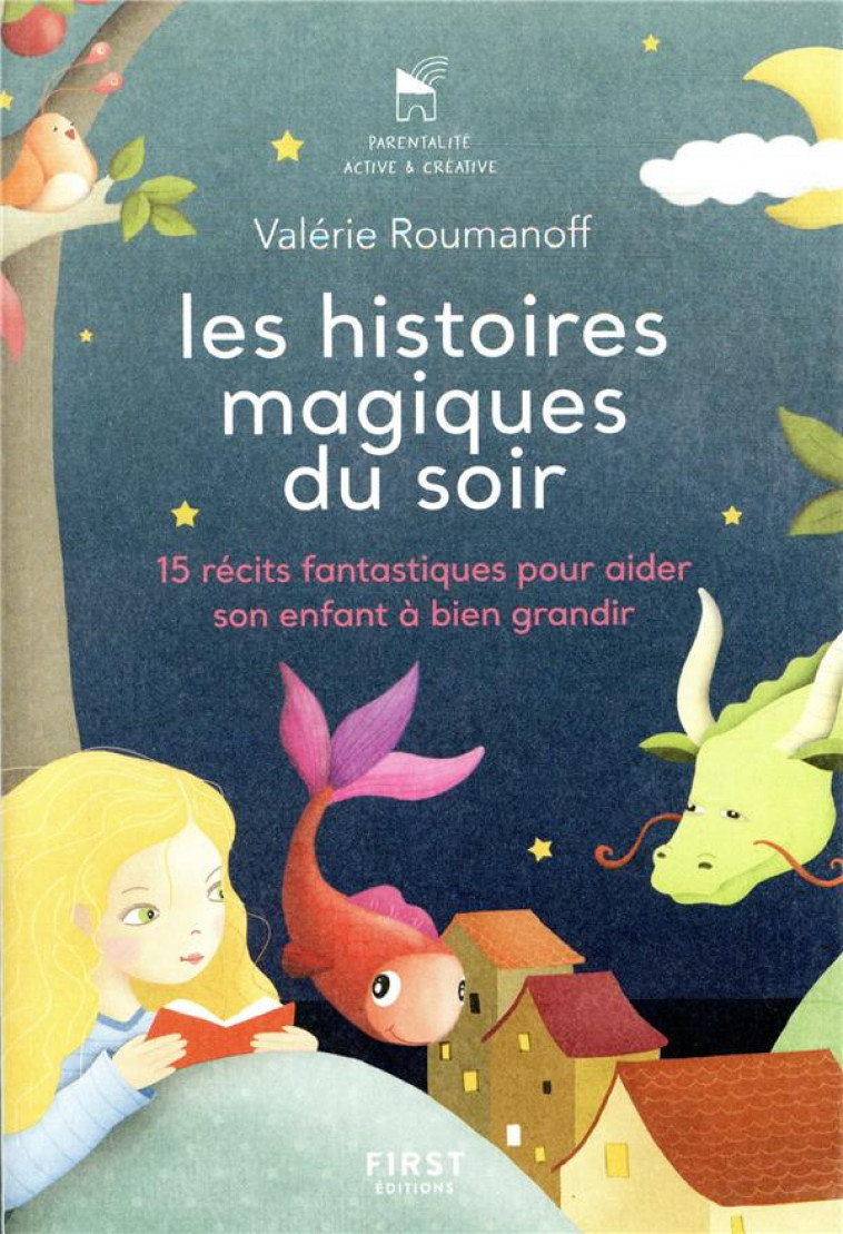 LES HISTOIRES MAGIQUES DU SOIR - ROUMANOFF VALERIE - FIRST