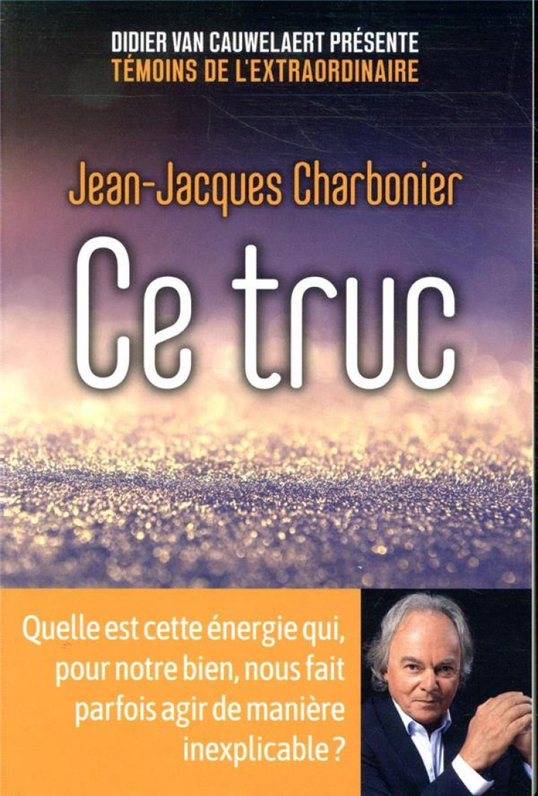 CE TRUC - CHARBONIER J-J. - FIRST