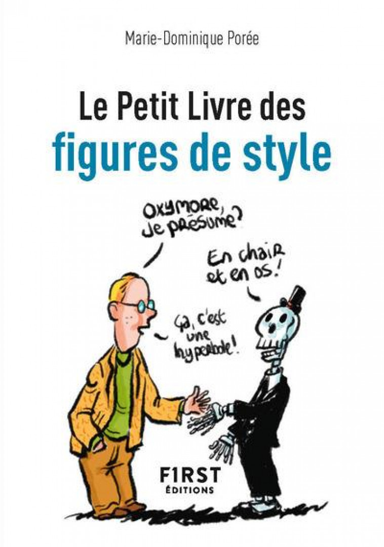 LE PETIT LIVRE DES FIGURES DE STYLE - POREE M-D. - FIRST