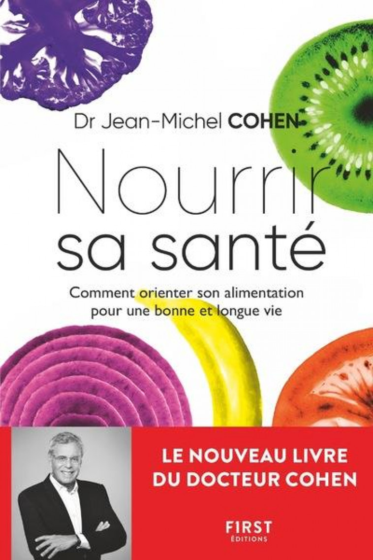 NOURRIR SA SANTE - COHEN JEAN-MICHEL - FIRST