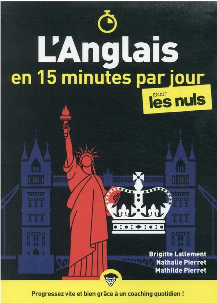 L-ANGLAIS EN 15 MINUTES PAR JOUR POUR LES NULS - LALLEMENT/PIERRET - FIRST