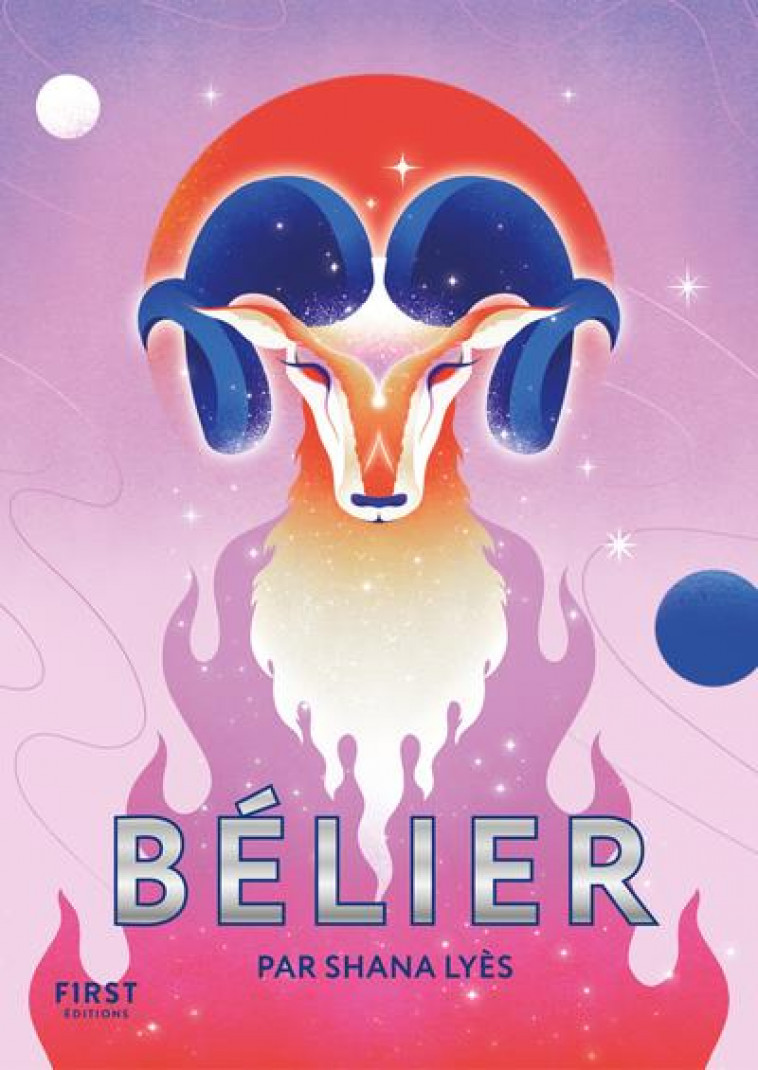 LE PETIT LIVRE ASTRO - BELIER - LYES SHANA - FIRST