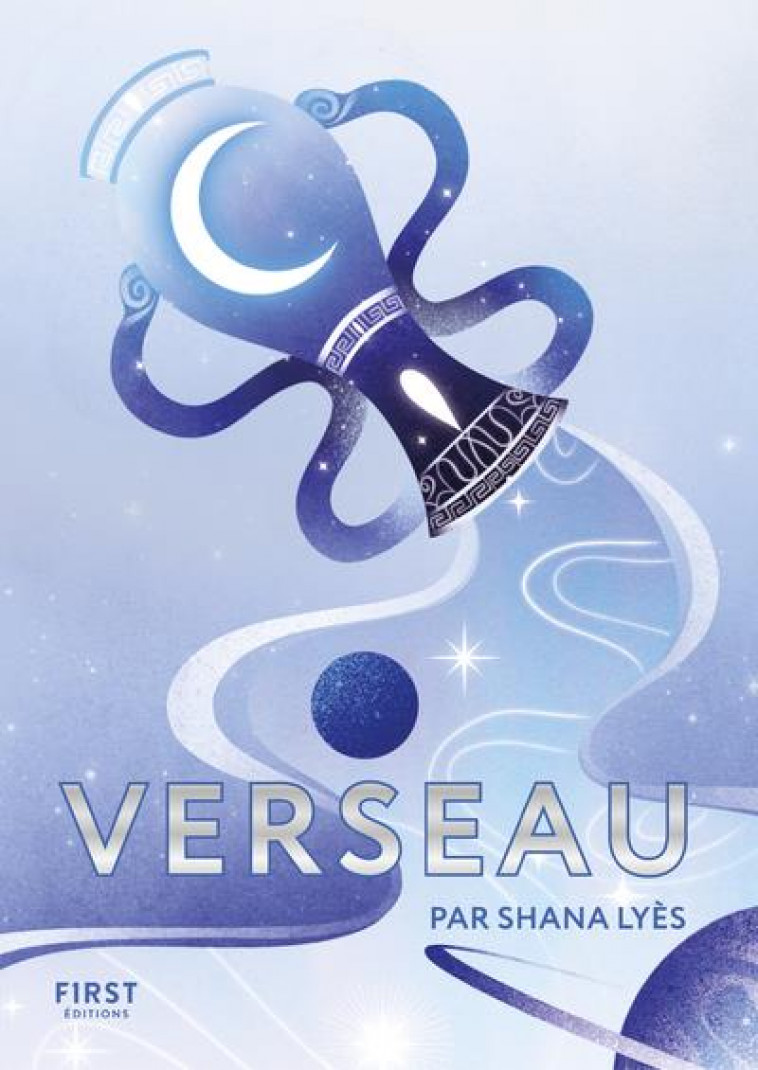 LE PETIT LIVRE ASTRO - VERSEAU - LYES SHANA - FIRST