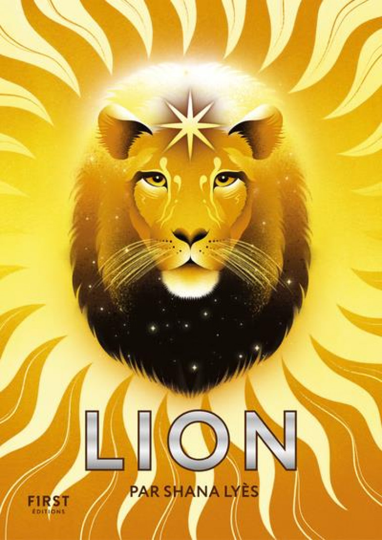 LE PETIT LIVRE ASTRO - LION - LYES SHANA - FIRST