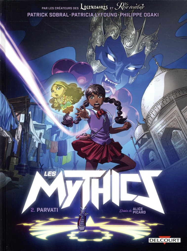 LES MYTHICS T02 - PARVATI - OGAKI/SOBRAL/LYFOUNG - DELCOURT