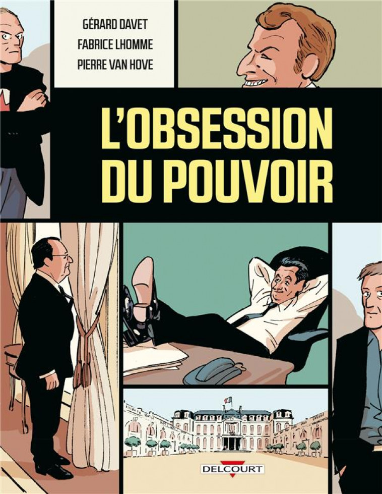 L-OBSESSION DU POUVOIR - ONE-SHOT - L-OBSESSION DU POUVOIR - LHOMME/DAVET - DELCOURT