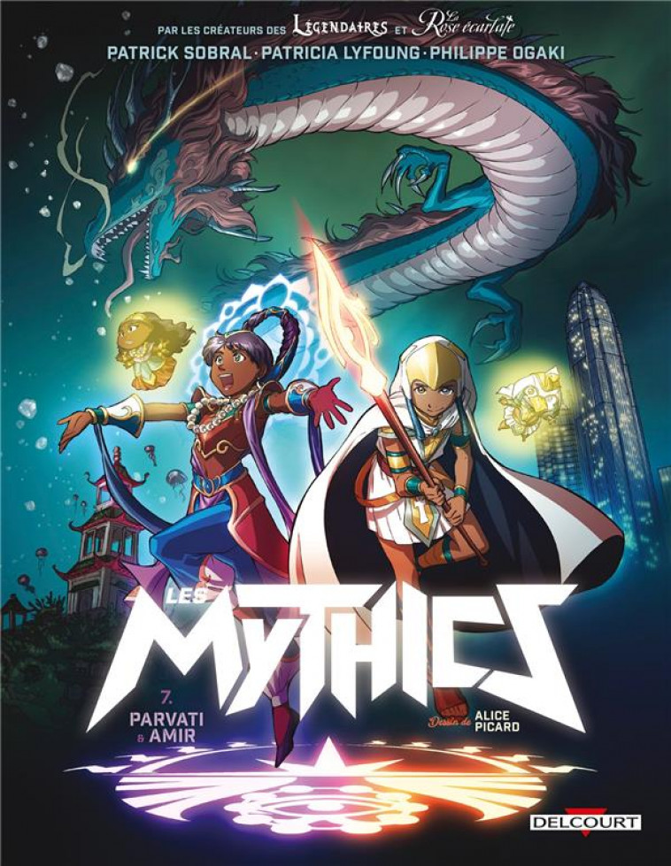 LES MYTHICS T07 - HONG KONG - OGAKI/PICARD/PAILLAT - DELCOURT