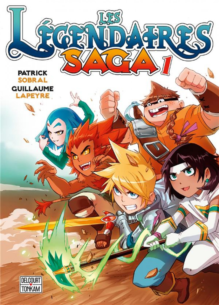 LES LEGENDAIRES - SAGA T01 - SOBRAL/LAPEYRE - DELCOURT