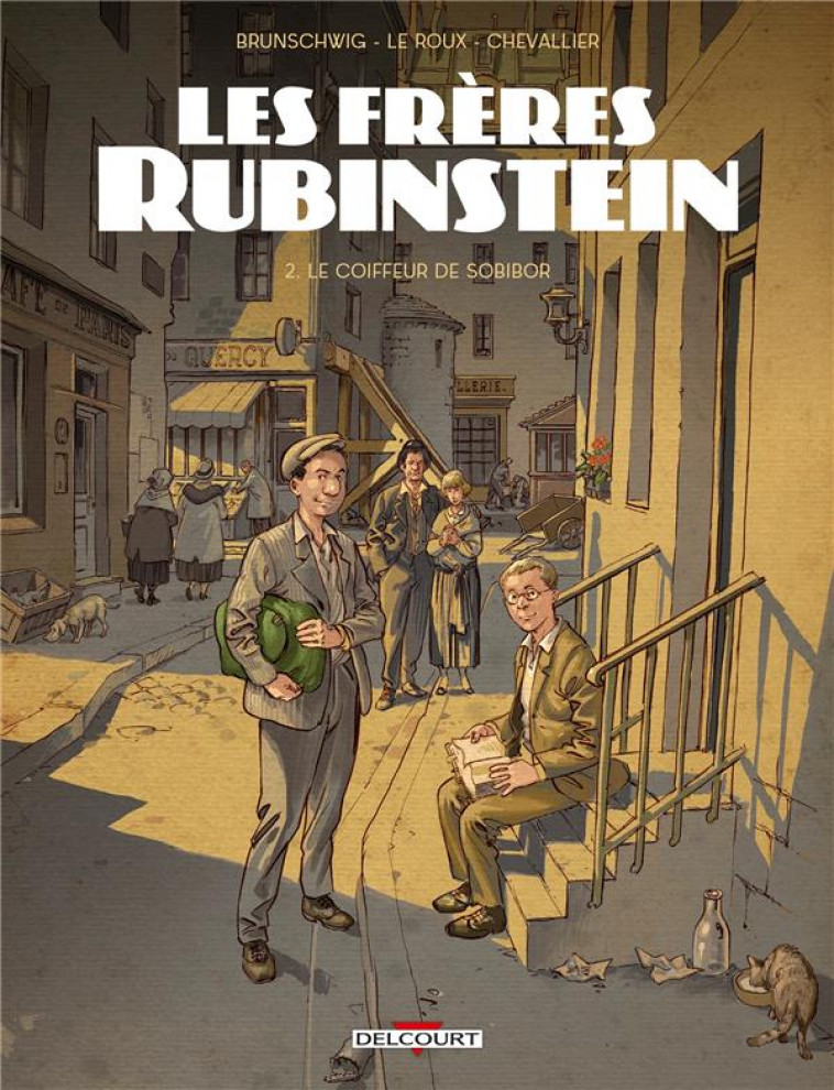 LES FRERES RUBINSTEIN T02 - LE COIFFEUR DE SOBIBOR - BRUNSCHWIG/LE ROUX - DELCOURT