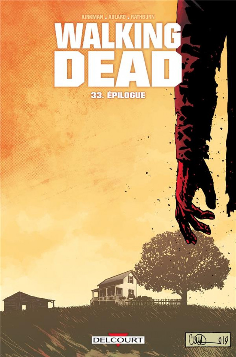 WALKING DEAD T33 - EPILOGUE - KIRKMAN/ADLARD - DELCOURT