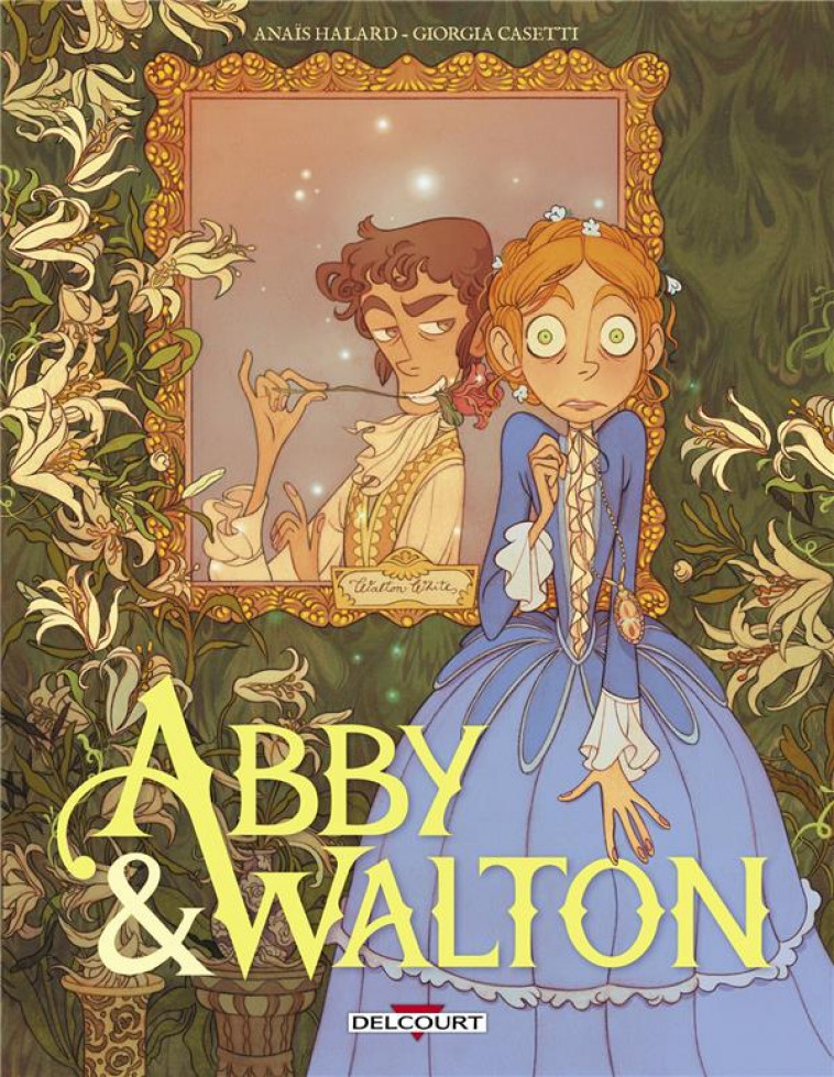 ABBY ET WALTON - ONE-SHOT - ABBY ET WALTON - HALARD ANAIS - DELCOURT