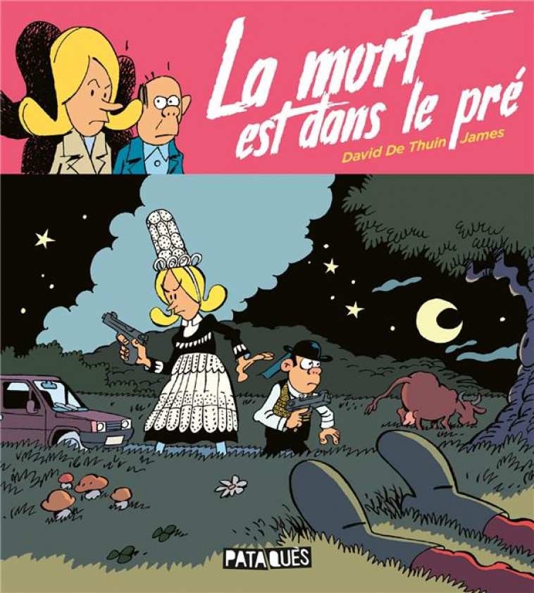 LA MORT EST DANS LE PRE - ONE-SHOT - LA MORT EST DANS LE PRE - JAMES/DE THUIN - DELCOURT