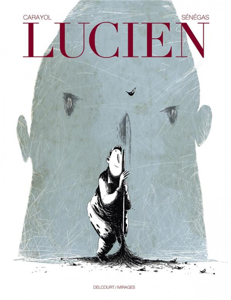 LUCIEN - ONE-SHOT - LUCIEN - SENEGAS/CARAYOL - DELCOURT