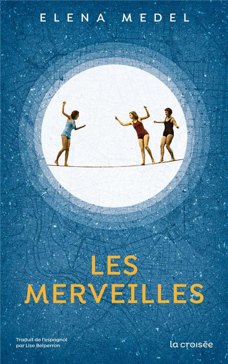 LES MERVEILLES - ONE-SHOT - LES MERVEILLES - MEDEL ELENA - DELCOURT