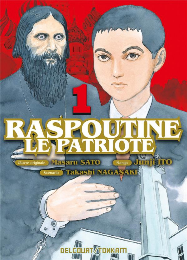 RASPOUTINE LE PATRIOTE T01 - NAGASAKI/ITO/SATO - DELCOURT