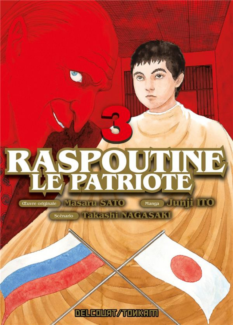 RASPOUTINE LE PATRIOTE T03 - NAGASAKI/ITO/SATO - DELCOURT